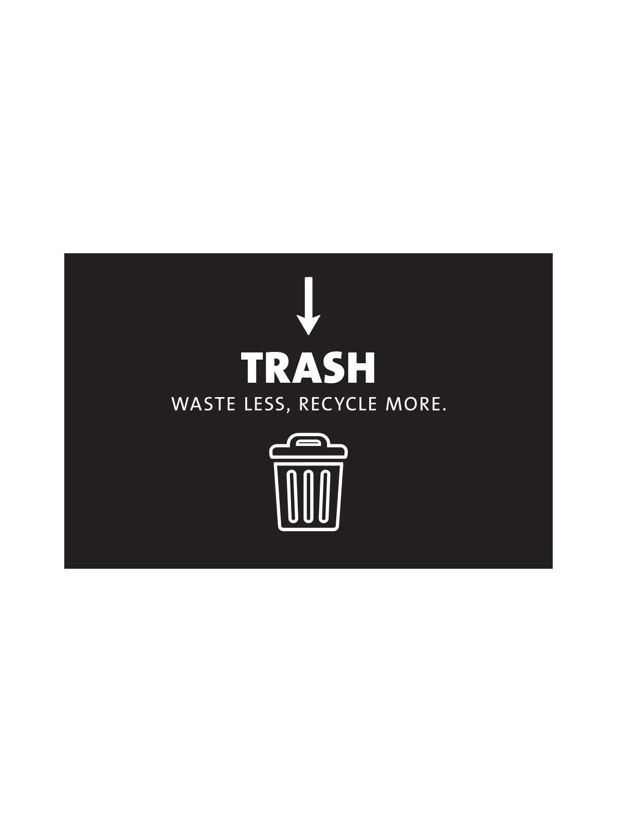 EVOLVE - Sign - Trash - Black-White